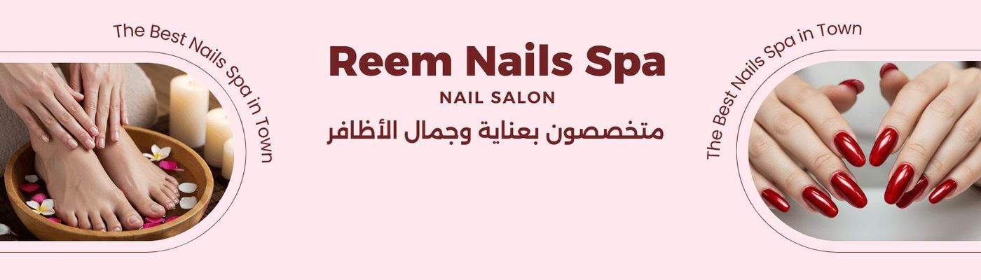 Reem Nails Spa